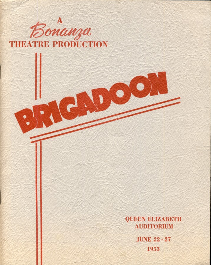 Image for A Bonanza Theatre Production Brigadoon Queen Elizabeth Auditorium June 22-27 1953