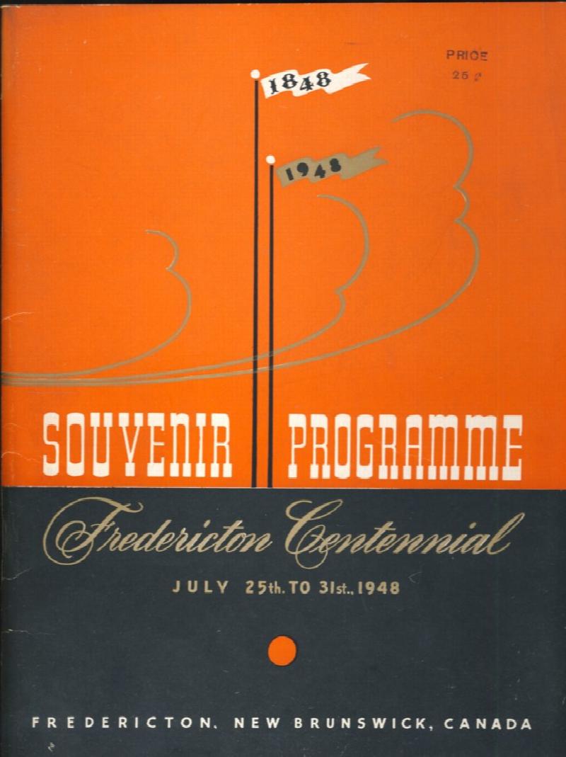 Image for Souvenir Programme, Fredericton Centennial July 25th to 31st, 1948