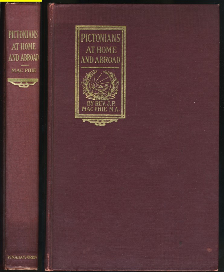 Image for Pictonians at Home and Abroad: Sketches of Professional Men and Women of Pictou County - Its History and Institutions