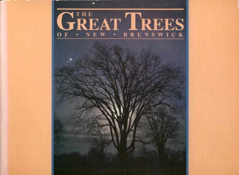 Image for The Great Trees of New Brunswick
