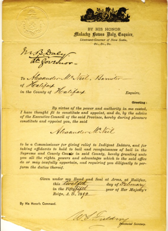 Image for Appointment of Alexander McNeil, Barrister to be a Commissioner for giving relief to Indigent Debtors, . . . signed by William Stevens Fielding and Malachy Bowes Daly and dated 14th of February 1892