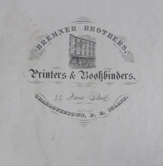 Image for An Engraved Advertisement for the Bremner Brothers, Printers & Bookbinders, 44 Queen Street Charlottetown, P. E.  Island