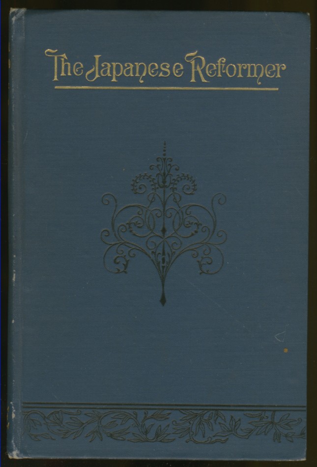 Image for The Japanese Reformer An Autobiography (Signed)