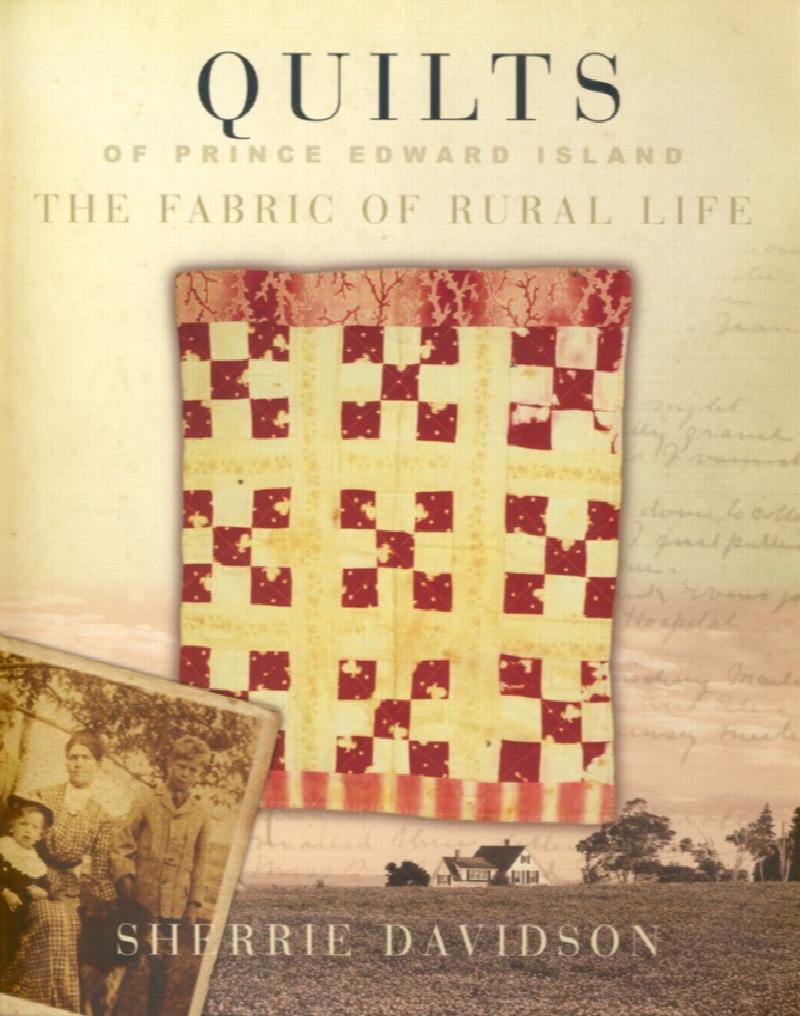 Image for Quilts of Prince Edward Island The Fabric of Rural Life