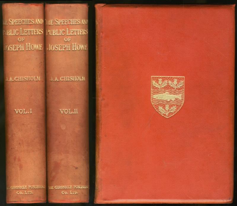 Image for The Speeches and Public Letters of Joseph Howe (Based Upon Mr. Annand's Edition of 1858) Revised and Edited by Joseph Andrew Chisholm [2 volumes]